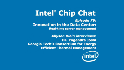 Innovation in the Data Center – Intel Chip Chat – Episode 79